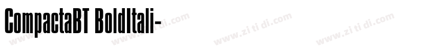 CompactaBT BoldItali字体转换 CompactaBT BoldItali字体转换